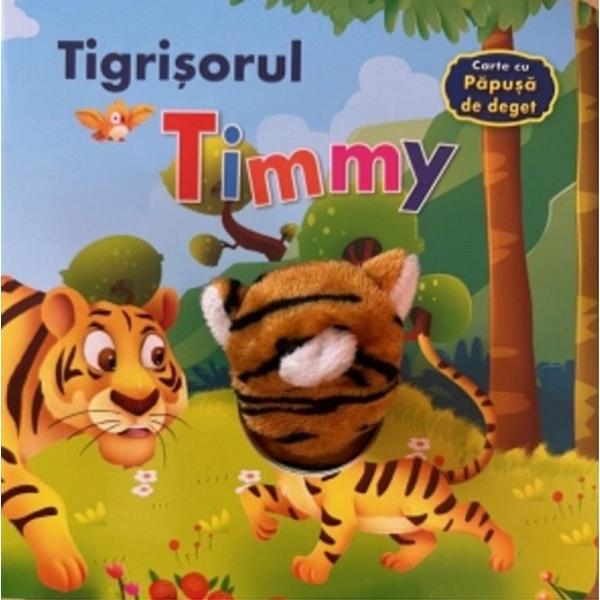 Tigrisorul timmy - carte cu papusa de deget