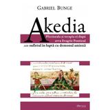 Akedia - Gabriel Bunge, editura Deisis