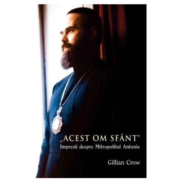Acest om sfant - gillian crow, editura theosis
