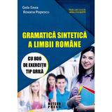 Gramatica sintetica a limbii romane - Gela Enea, Roxana Popescu, editura Meteor Press