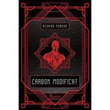 Carbon Modificat - Richard Morgan, editura Paladin