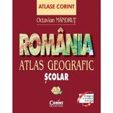 Romania. Atlas geografic scolar - Octavian Mandrut , editura Corint