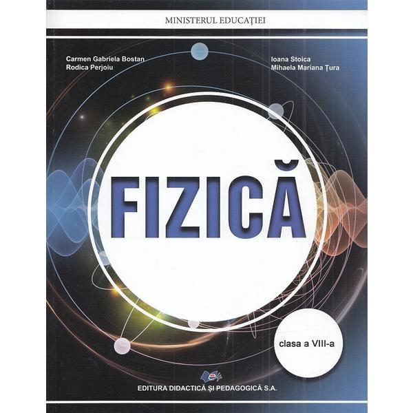 Fizica cls 8 manual ed.2021 - carmen gabriela bostan, rodica perjoiu, ioana stoica