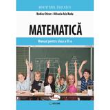 Matematica - Clasa 3 - Manual - Rodica Chiran, Mihaela Ada Radu, editura Aramis