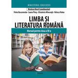 Limba si literatura romana - Clasa 3 - Manual - Mariana Norel, Petru Bucurenciu, Laura Piros, Elisabeta Maria Minecuta, Raluca Voina, editura Aramis