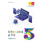 Informatica si TIC - Clasa 5 - Manual - Mihaela Giurgiulescu, Valeriu Benedicth Giurgiulescu, editura Grupul Editorial Art