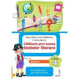 Limba romana. Calatorie prin lumea textelor literare - Clasa 4 - Partea 1 - Dana Oprea, Laura Raducanu, Cristina Martin, editura Elicart