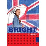 Bright 5th grade - Cristina Truta, Liliana Putinei, Cristina Mircea, editura Booklet
