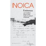 Eminescu sau Ganduri despre omul deplin al culturii romanesti - Constantin Noica, editura Humanitas