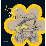 Maria simte... - Anna Obiols, Subi, editura Ars Libri