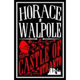 The Castle of Otranto - Horace Walpole, editura Alma Books