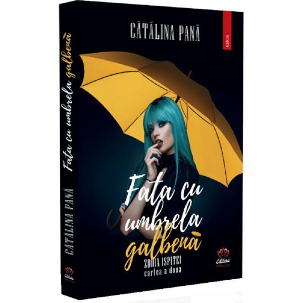 Fata cu umbrela galbena. seria zodia ispitei. cartea a doua - catalina pana, editura petale scrise