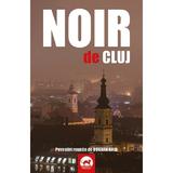 Noir de Cluj - Bogdan Hrib, editura Tritonic