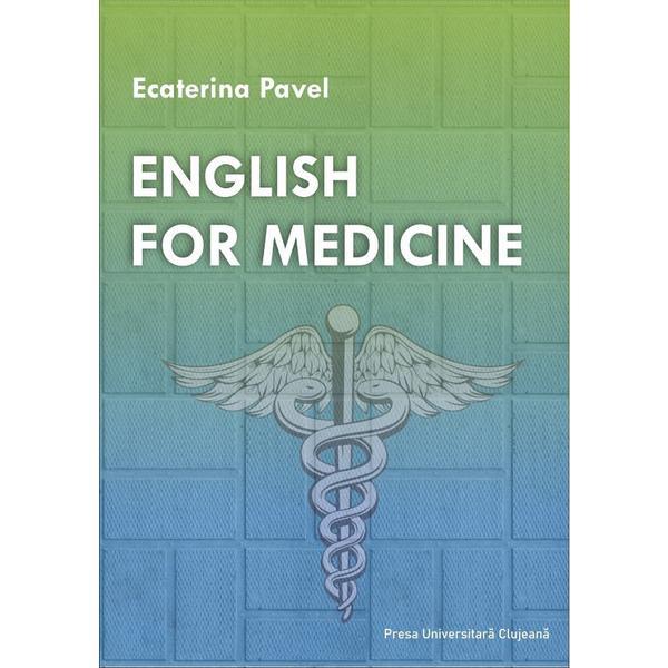 English for medicine - ecaterina pavel, editura presa universitara clujeana