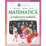 Matematica si explorarea mediului - Clasa 2 - Manual - Mihaela Ada Radu, Rodica Chiran, Olga Piriiala, Editura Didactica Si Pedagogica