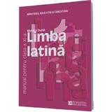 Limba latina - Clasa 11 - Manual - Monica Duna, editura Humanitas