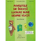 Povestile ne invata lucruri bune despre viata. Jocuri ilustrate - Elena Contoman, Smaranda-Maria Cioflica, Daniela Dosa, editura Tehno-art