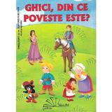 Ghici, din ce poveste este? - Daniela Dosa, editura Tehno-art