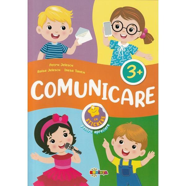 Comunicare cu stickere pentru apreciere 3 ani+ - petru jelescu, raisa jelescu, inesa tautu, editura dorinta