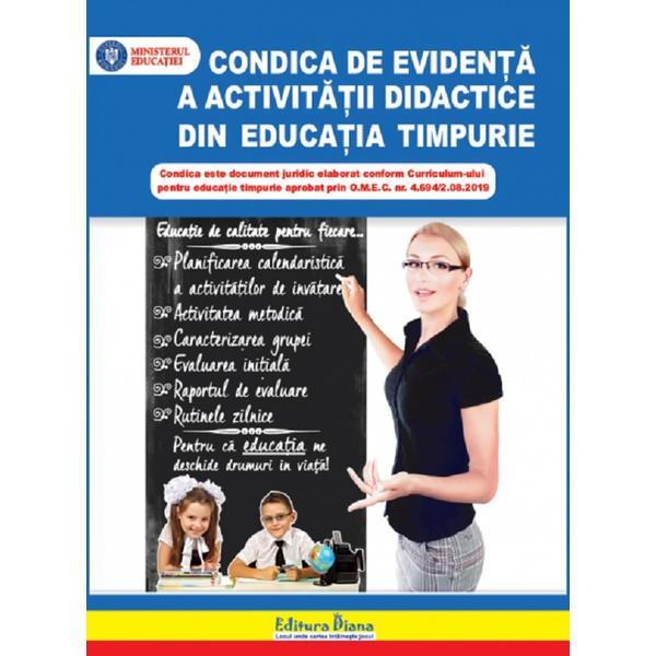 Condica de evidenta a activitatii didactice din educatia timpurie, editura Diana