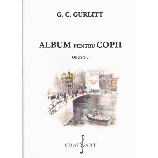 Album pentru copii - G.c. Gurlitt, editura Grafoart