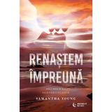 Renastem impreuna. Seria Saga Familiei Adair Vol.2 - Samantha Young, editura Midnight Books