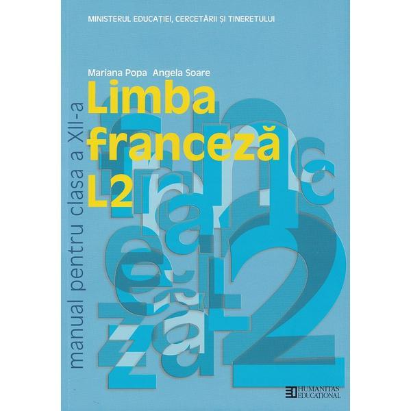 Limba franceza l2 manual cls 12 - angela soare, mariana popa