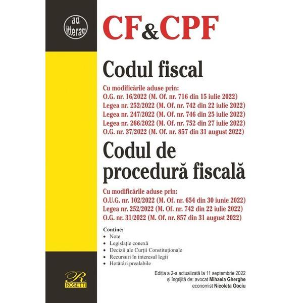 Codul fiscal. codul de procedura fiscala ed.2 act. 11 Septembrie 2022