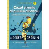 Gasca Puisorilor Vol.2: Cazul straniu al puiului albastru - Doreen Cronin, editura All