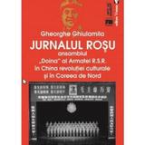 Jurnalul rosu - Gheorghe Ghiulamila, editura Vremea