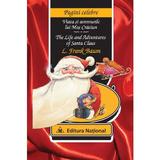 Viata si aventurile lui Mos Craciun. The life and adventures of Santa Claus - L. Frank Baum, editura National