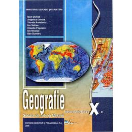 Geografie cls 10 SAM - Ioan Donisa, Angelica Donisa, editura Didactica Si Pedagogica