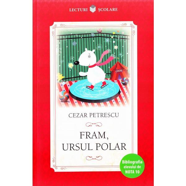 Fram, Ursul Polar - Cezar Petrescu