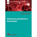 Explorarea Paraclinica A Hemostazei - Delia Mut Popescu, Simona Ileana Avram