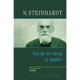 Escale in timp si spatiu - N. Steinhardt, editura Polirom