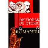 Dictionar de istorie a Romaniei - Stan Stoica, editura Meronia