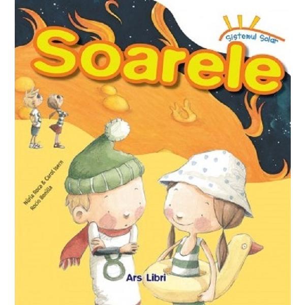 Sistemul solar. Soarele - Nuria Roca, Carol Isern, Rocio Bonilla