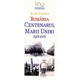Romania - Centenarul Marii Uniiri 1918-2018 - Radu Lungu