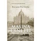 Masina Ernetti - Roland Portiche