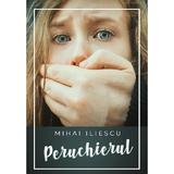 Peruchierul - Mihai Iliescu, editura Letras