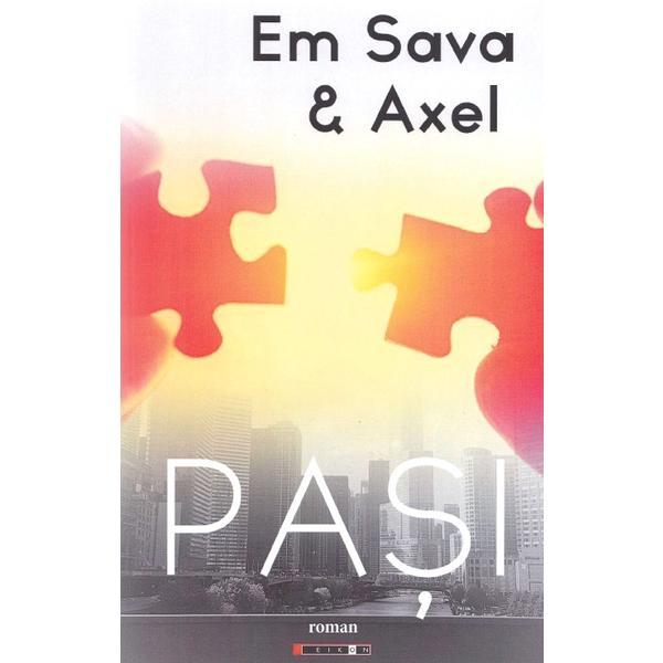Pasi - Em Sava And Axel