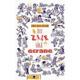 Zece zile fara ecrane - Sophie Rigal-Goulard, editura Rao