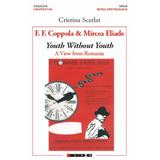 F.F. Coppola and Mircea Eliade - Cristina Scarlat, editura Eikon
