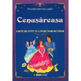 Cenusareasa. Carte de citit cu litere mari de tipar, editura Eurobook