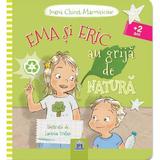Ema si Eric au grija de natura - Ioana Chicet-Macoveiciuc, editura Didactica Publishing House