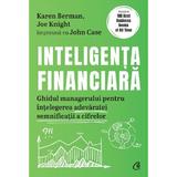 Inteligenta financiara ed.2 - Karen Berman, Joe Knight, John Case