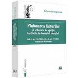 Plafonarea facturilor si scheme de sprijin instituite in domeniul energiei - Edward Anagnoste, editura Universul Juridic