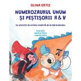 Numerozaurul Unum si pestisorii R si A - Olina Ortiz, editura Univers