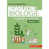 Memorator biologie vegetala si animala - Clasa 9-10 - Irina Kovacs, Daniela Firicel, editura Paralela 45