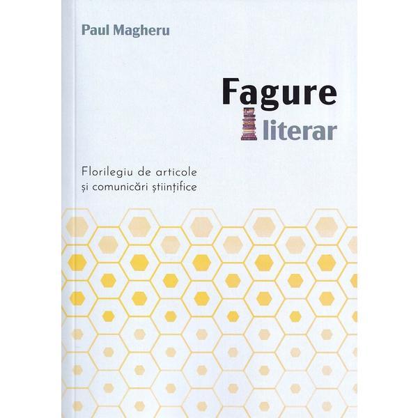 Fagure literar - paul magheru, editura neverland